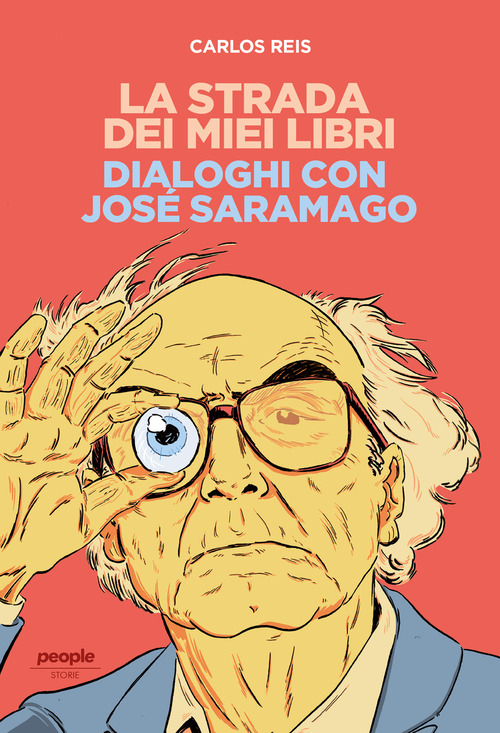 La strada dei miei libri. Dialoghi con Jos&eacute; Saramago