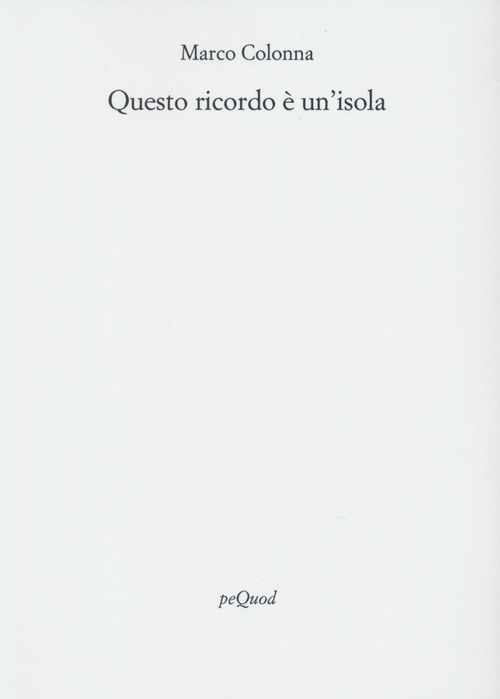 Questo ricordo è un'isola