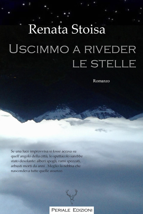 Uscimmo a riveder le stelle