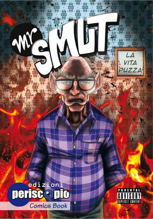 Mr. Smut. La vita puzza