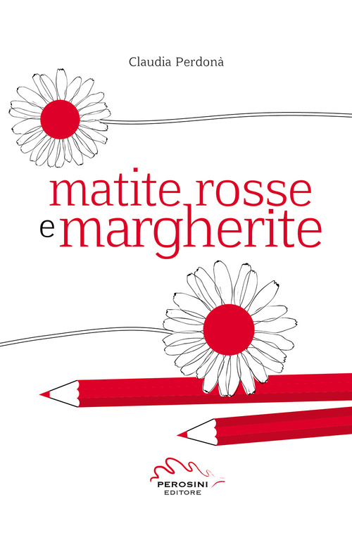 Matite rosse e margherite