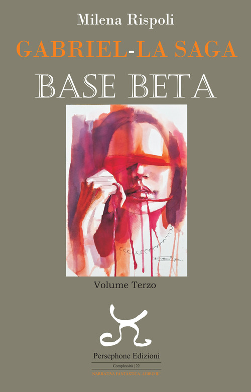 Base Beta. Gabriel. La saga