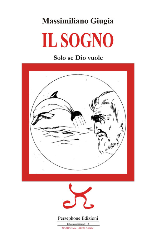 Il sogno. Solo se Dio vuole