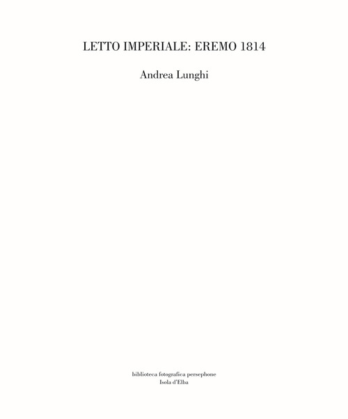 Letto imperiale: Eremo 1814. Ediz. italiana e tedesca