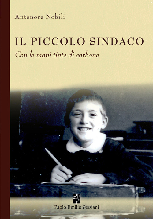 Il piccolo sindaco. Con le mani tinte di carbone