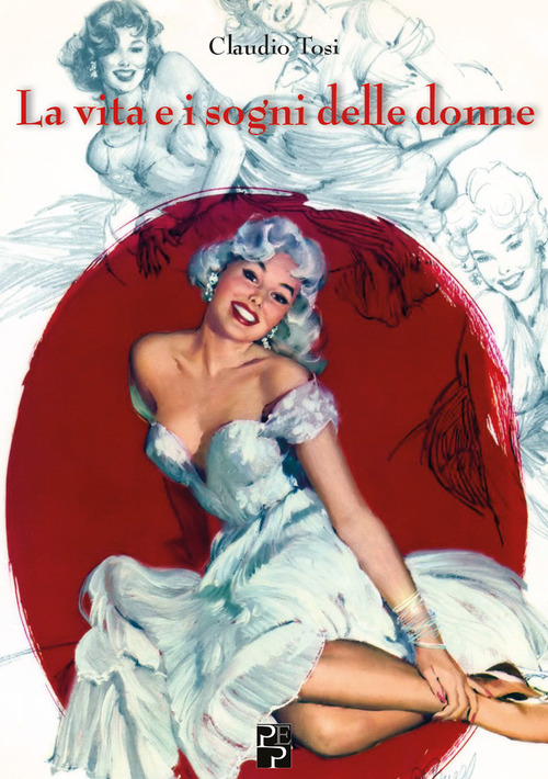 La vita e i sogni delle donne