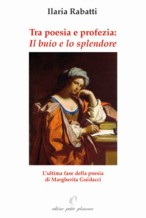 Tra poesia e profezia. &laquo;Il buio e lo splendore&raquo; l'ultima fase della poesia di Margherita Guidacci