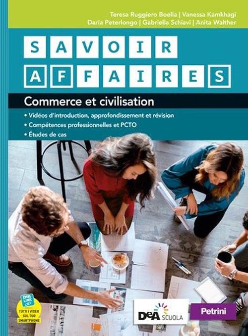 Savoir affaires. Livre de l'élève. Per le Scuole superiori