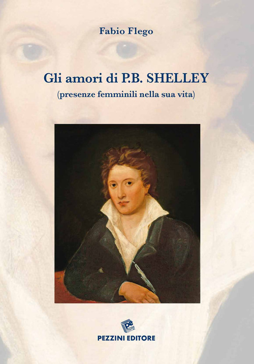 Gli amori di P. B. Shelley (presenze femminili nella sua vita)