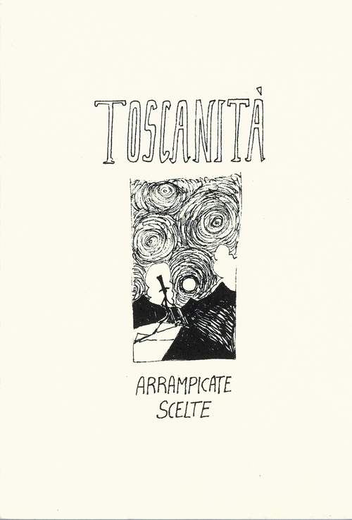 Toscanit&agrave;. Arrampicate scelte