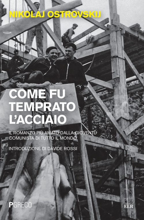Come fu temprato l'acciaio
