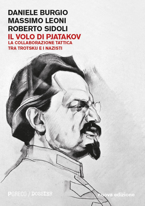 Il volo di Pjatakov. La collaborazione tattica tra Trotskij e i nazisti