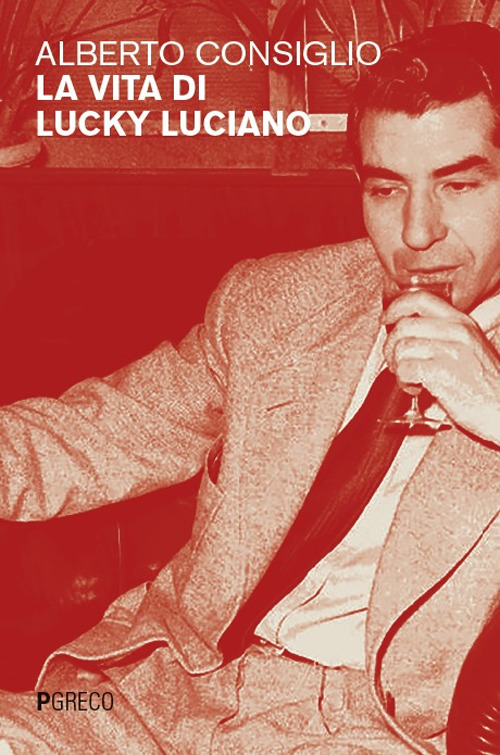 La vita di Lucky Luciano