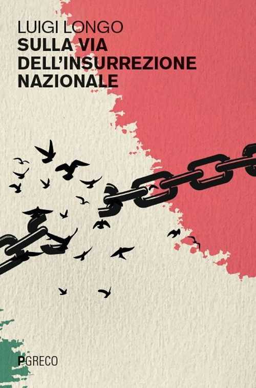 Sulla via dell'insurrezione nazionale