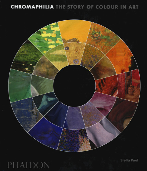 Chromaphilia. The story of colour in art