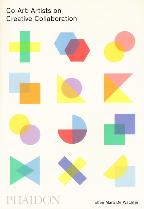 Co-Art: artists on creative collaboration