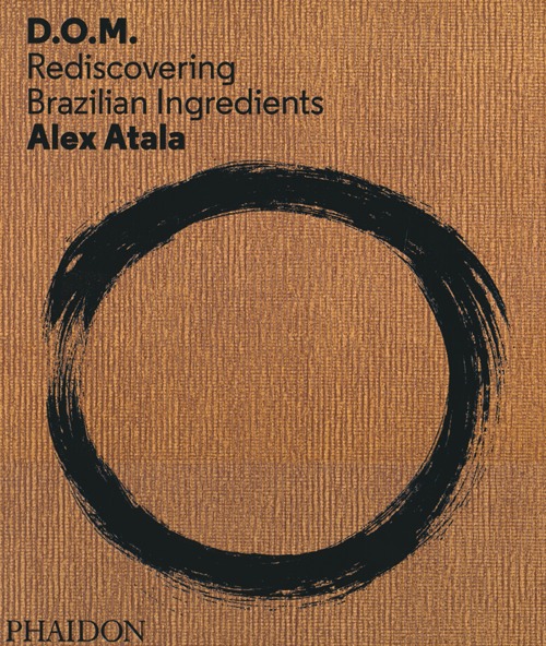 D. O. M. Rediscovering Brazilian ingredients