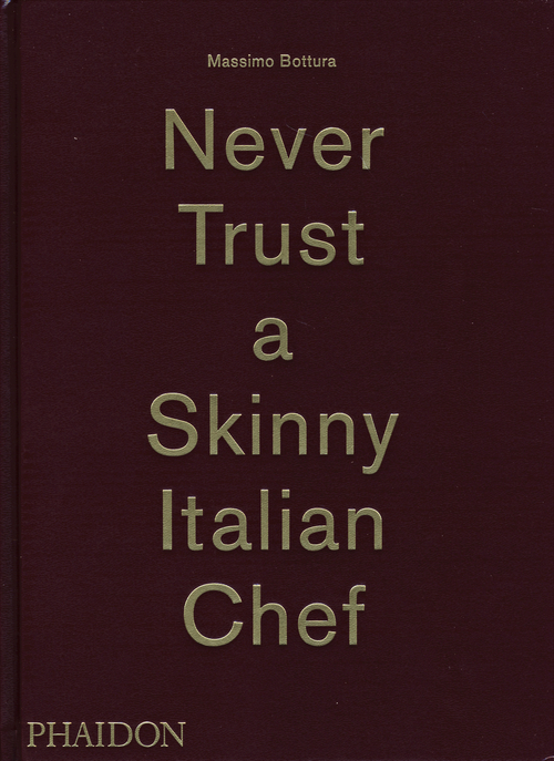 Never trust a skinny Italian chef