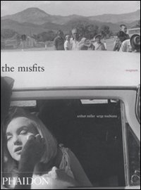 The Misfits. Story of a shoot