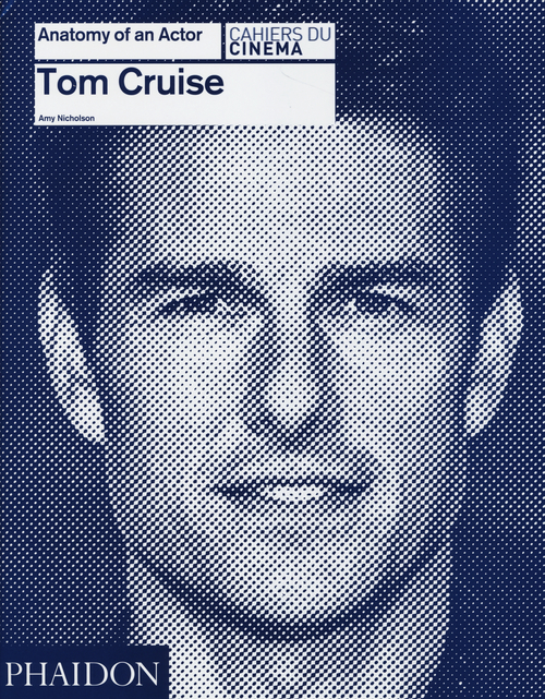 Tom Cruise. Anatomy of an actor