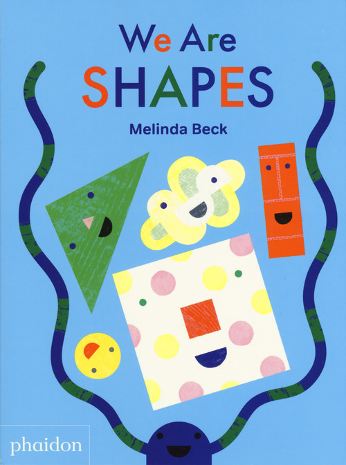 We are shapes