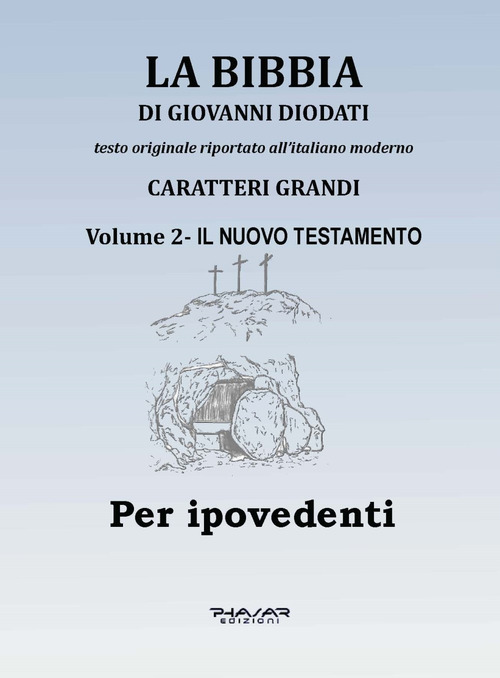 La Bibbia di Giovanni Diodati. Ediz. CAA