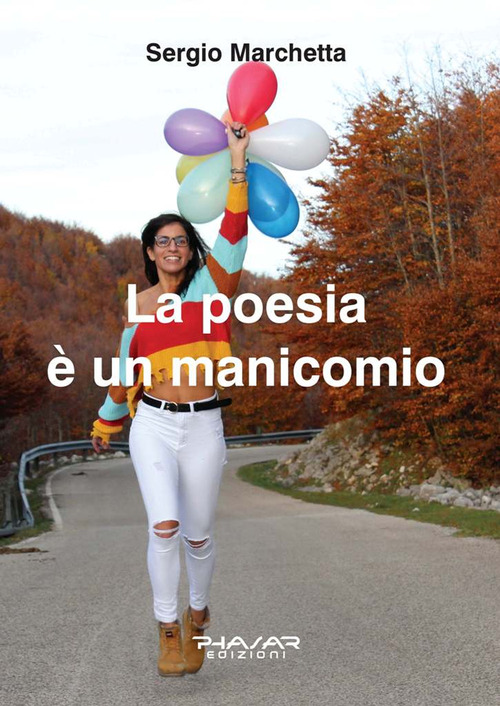 La poesia &egrave; un manicomio
