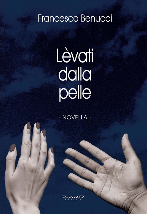L&egrave;vati dalla pelle