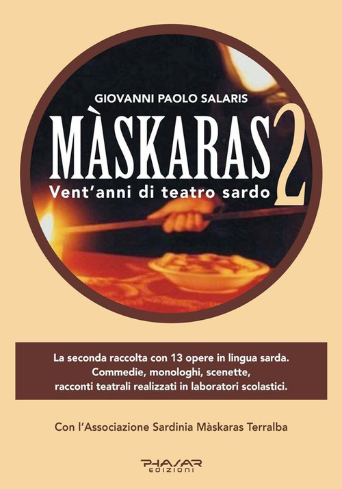M&agrave;skaras 2. Vent'anni di teatro sardo