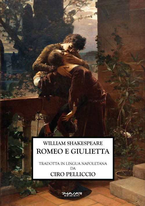 Romeo e Giulietta. Ediz. napoletana