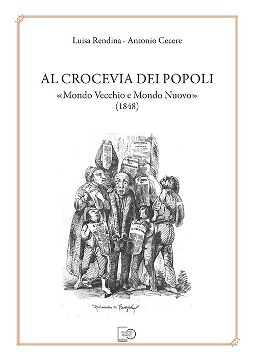 Al crocevia dei popoli «Mondo Vecchio e Mondo Nuovo» (1848)