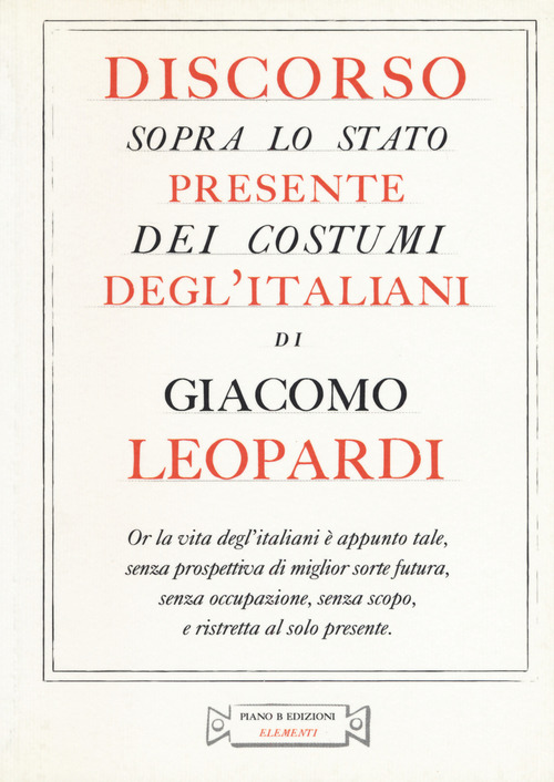 Discorso sopra lo stato presente dei costumi degl'italiani