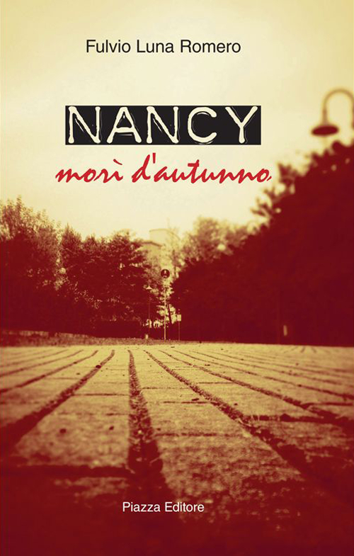 Nancy. Mor&igrave; d'autunno