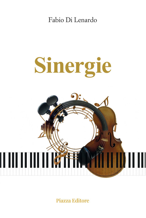 Sinergie. Dal cuore ai cuori. Musica veicolo dell'anima