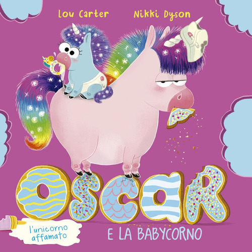 Oscar (l'unicorno affamato) e la babycorno