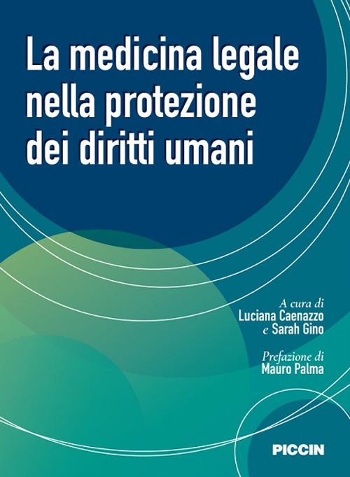 La medicina legale nella protezione dei diritti umani