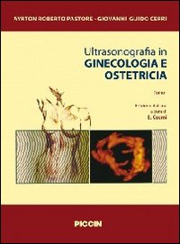 Ultrasonografia in ginecologia e ostetricia