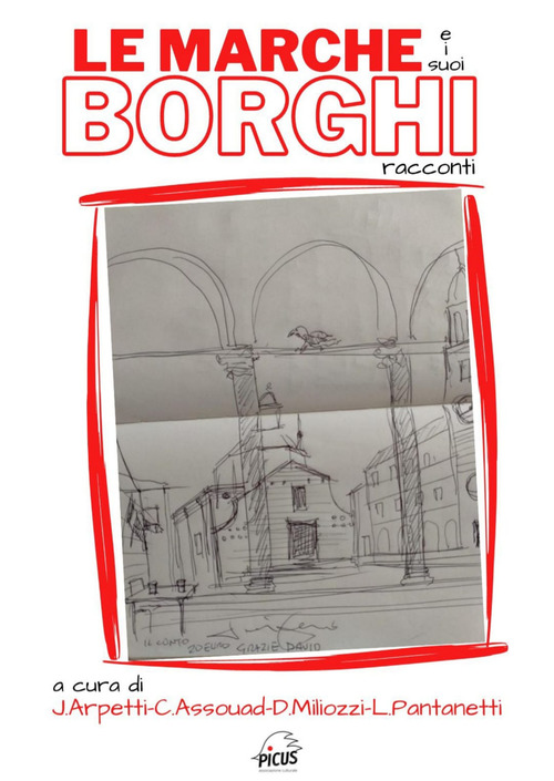 Le Marche e i suoi borghi
