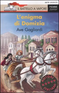 Bella storia. I Romani. L'enigma di Domizia