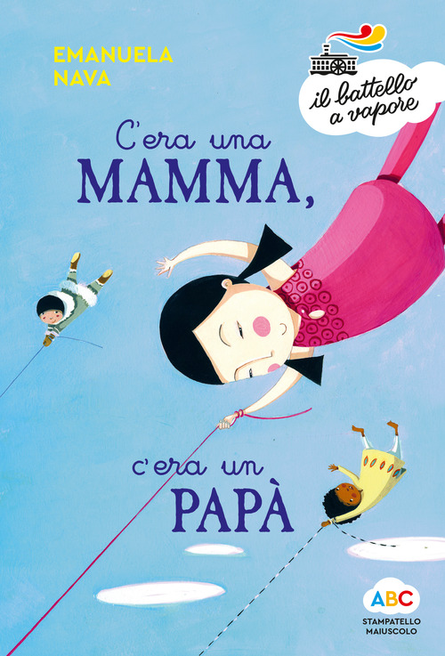 C'era una mamma, c'era un papà...
