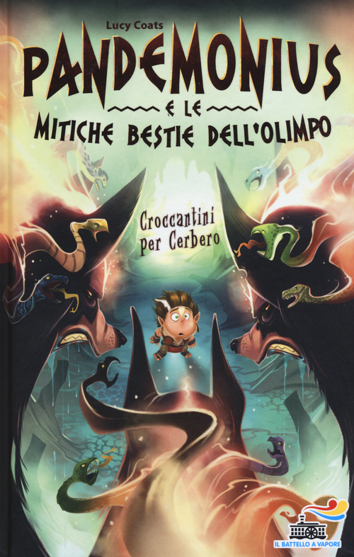 Croccantini per Cerbero. Pandemonius e le mitiche bestie dell'Olimpo