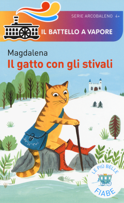 Il gatto con gli stivali. Le più belle fiabe