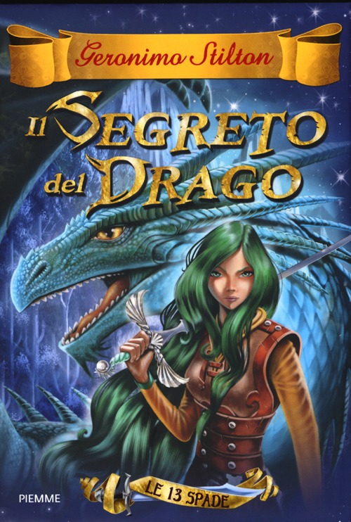Il segreto del drago. Le 13 Spade