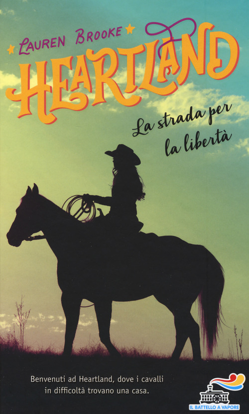 La strada per la libertà. Heartland