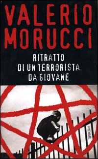 Ritratto di un terrorista da giovane