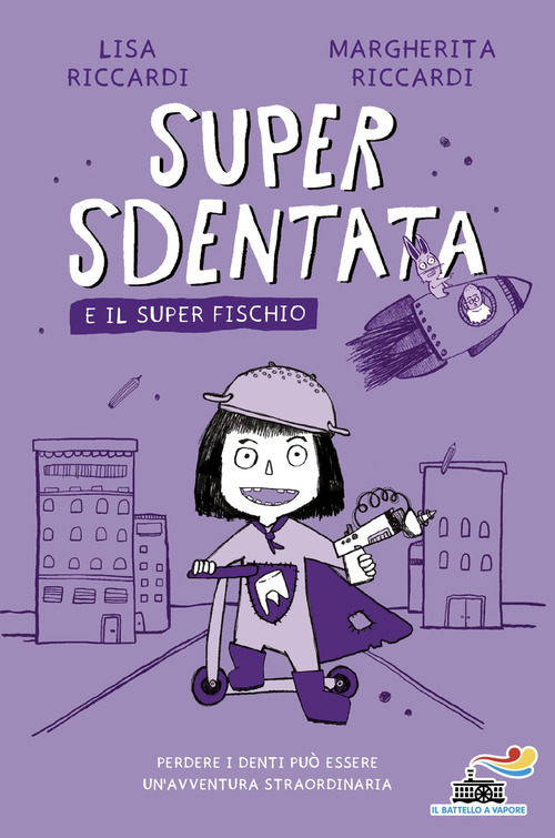 Super Sdentata e il Super Fischio