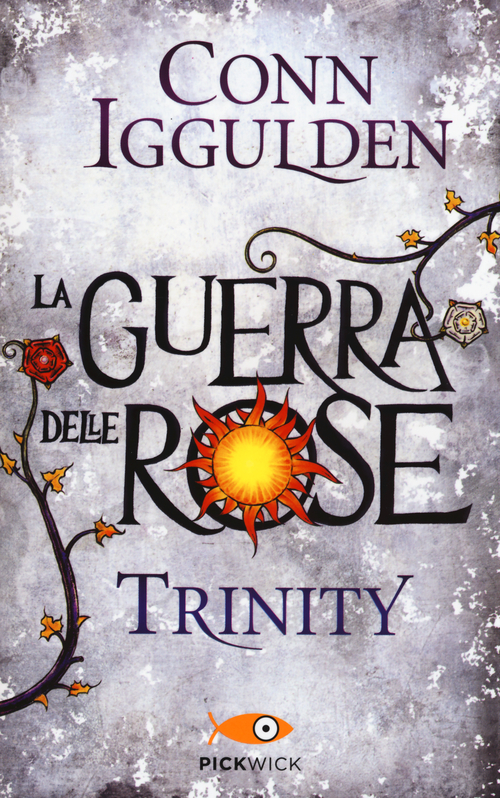 Trinity. La guerra delle Rose