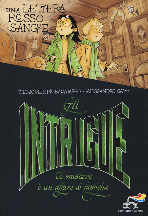 Una lettera rosso sangue. Gli Intrigue
