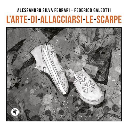 L'arte di allacciarsi le scarpe