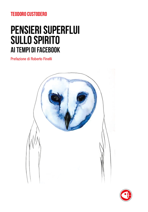 Pensieri superflui sullo spirito ai tempi di Facebook